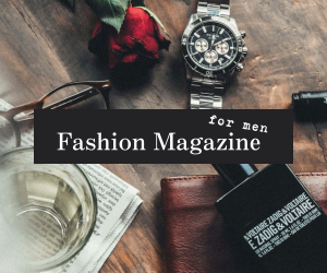 Fashion Magazine for men