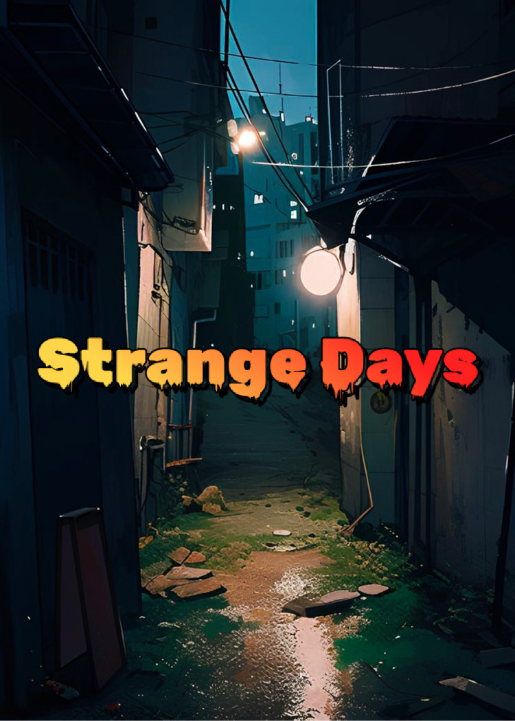 Strange Days ― 短編・ショートショート集 ―